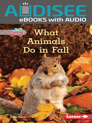 cover image of What Animals Do in Fall